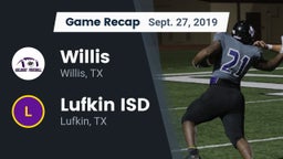 Recap: Willis  vs. Lufkin ISD 2019