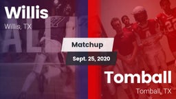 Matchup: Willis  vs. Tomball  2020