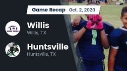 Recap: Willis  vs. Huntsville  2020