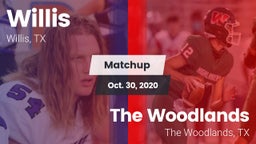 Matchup: Willis  vs. The Woodlands  2020