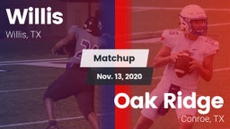 Matchup: Willis  vs. Oak Ridge  2020