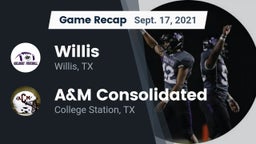 Recap: Willis  vs. A&M Consolidated  2021