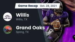 Recap: Willis  vs. Grand Oaks  2021