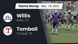 Recap: Willis  vs. Tomball  2021