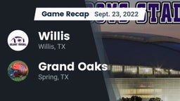 Recap: Willis  vs. Grand Oaks  2022