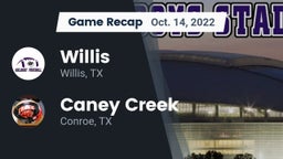 Recap: Willis  vs. Caney Creek  2022
