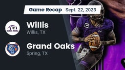 Recap: Willis  vs. Grand Oaks  2023