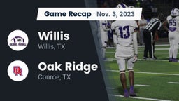 Recap: Willis  vs. Oak Ridge  2023