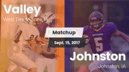 Matchup: Valley  vs. Johnston  2017