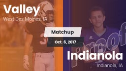 Matchup: Valley  vs. Indianola  2017