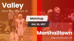 Matchup: Valley  vs. Marshalltown  2017