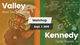 Matchup: Valley  vs. Kennedy  2018