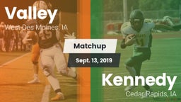 Matchup: Valley  vs. Kennedy  2019