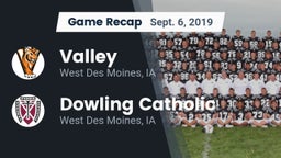 Recap: Valley  vs. Dowling Catholic  2019
