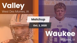 Matchup: Valley  vs. Waukee  2020