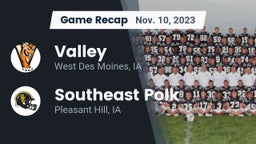 Recap: Valley  vs. Southeast Polk  2023