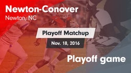 Matchup: Newton-Conover High vs. Playoff game 2016