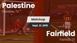 Matchup: Palestine High vs. Fairfield  2018