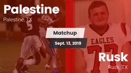 Matchup: Palestine High vs. Rusk  2019