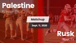 Matchup: Palestine High vs. Rusk  2020