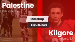 Matchup: Palestine High vs. Kilgore  2020