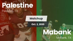 Matchup: Palestine High vs. Mabank  2020
