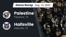 Recap: Palestine  vs. Hallsville  2022