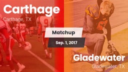 Matchup: Carthage  vs. Gladewater  2017