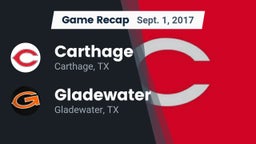 Recap: Carthage  vs. Gladewater  2017