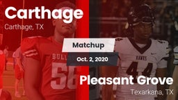 Matchup: Carthage  vs. Pleasant Grove  2020