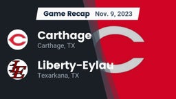 Recap: Carthage  vs. Liberty-Eylau  2023