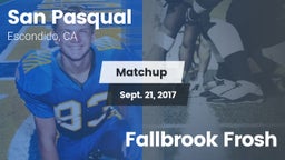 Matchup: San Pasqual High vs. Fallbrook Frosh 2017