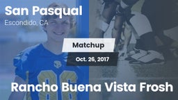 Matchup: San Pasqual High vs. Rancho Buena Vista Frosh 2017