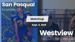 Matchup: San Pasqual High vs. Westview  2019