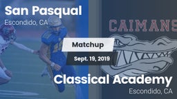 Matchup: San Pasqual High vs. Classical Academy  2019