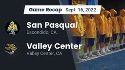Recap: San Pasqual  vs. Valley Center  2022