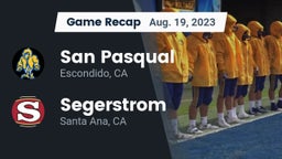 Recap: San Pasqual  vs. Segerstrom  2023