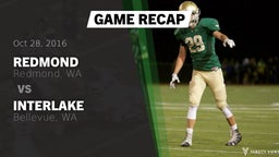 Recap: Redmond  vs. Interlake  2016