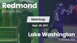 Matchup: Redmond  vs. Lake Washington  2017