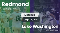 Matchup: Redmond  vs. Lake Washington  2019