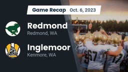 Recap: Redmond  vs. Inglemoor  2023