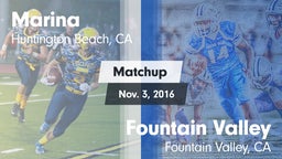 Matchup: Marina  vs. Fountain Valley  2016