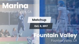 Matchup: Marina  vs. Fountain Valley  2017