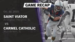 Recap: Saint Viator  vs. Carmel Catholic  2015