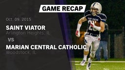 Recap: Saint Viator  vs. Marian Central Catholic  2015