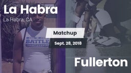 Matchup: La Habra  vs. Fullerton 2018