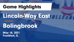 Lincoln-Way East  vs Bolingbrook  Game Highlights - May 18, 2021