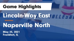 Lincoln-Way East  vs Naperville North  Game Highlights - May 25, 2021