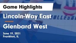 Lincoln-Way East  vs Glenbard West Game Highlights - June 19, 2021