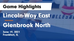 Lincoln-Way East  vs Glenbrook North Game Highlights - June 19, 2021